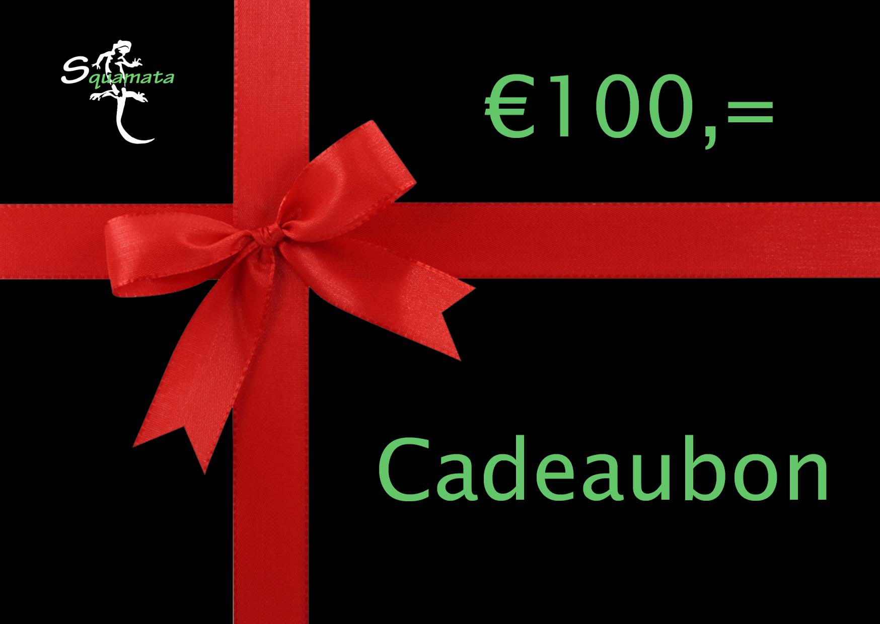 Squamata Cadeaubon Cadeaubonnen Squamata € 100,00 